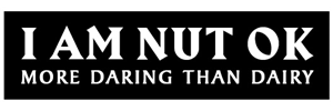I Am Nut OK